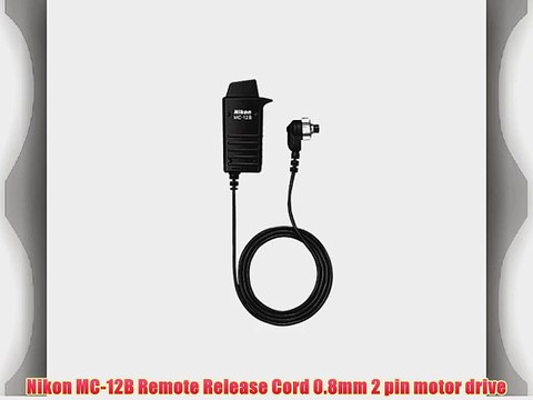 Nikon MC-12B Remote Release Cord 0.8mm 2 pin motor drive