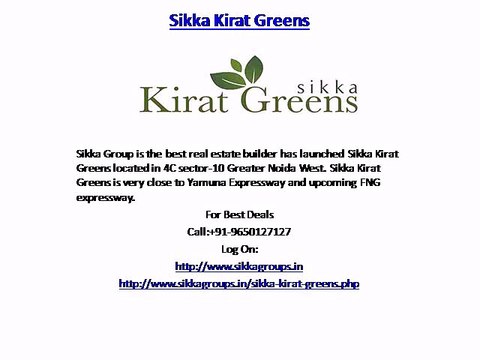 Sikka Kirat Greens Noida Extension-Sector 10