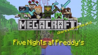 MegaCraft - Five Nights at Freddy's