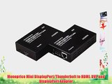 Monoprice Mini DisplayPort/Thunderbolt to HDMI DVI and DisplayPort Adaptor