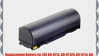 Replacement Battery for JVC BN-V712 BN-V712U BN-V714 BN-V714U RCA BC-40 BCD-40 works with JVC