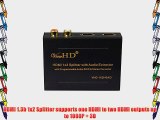 ViewHD HDMI 1x2 Splitter with Integrated Audio Extractor Provides SPDIF / TOSLINK and L/R Stereo