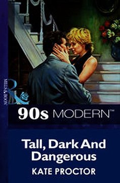 Download Tall Dark And Dangerous Mills Boon Vintage 90s Modern ebook {PDF} {EPUB}