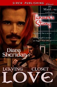 Download Leaving the Closet for Love Tanner's Story Siren Publishing Classic ManLove ebook {PDF} {EPUB}
