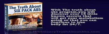 Six Pack Abs Truth -  Do You Really Need The Truth About Abs