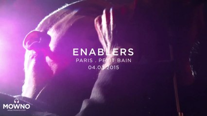 ENABLERS - Mind Your Head #14 - Live in Paris