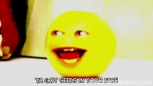 Annoying Orange - He Will Mock You