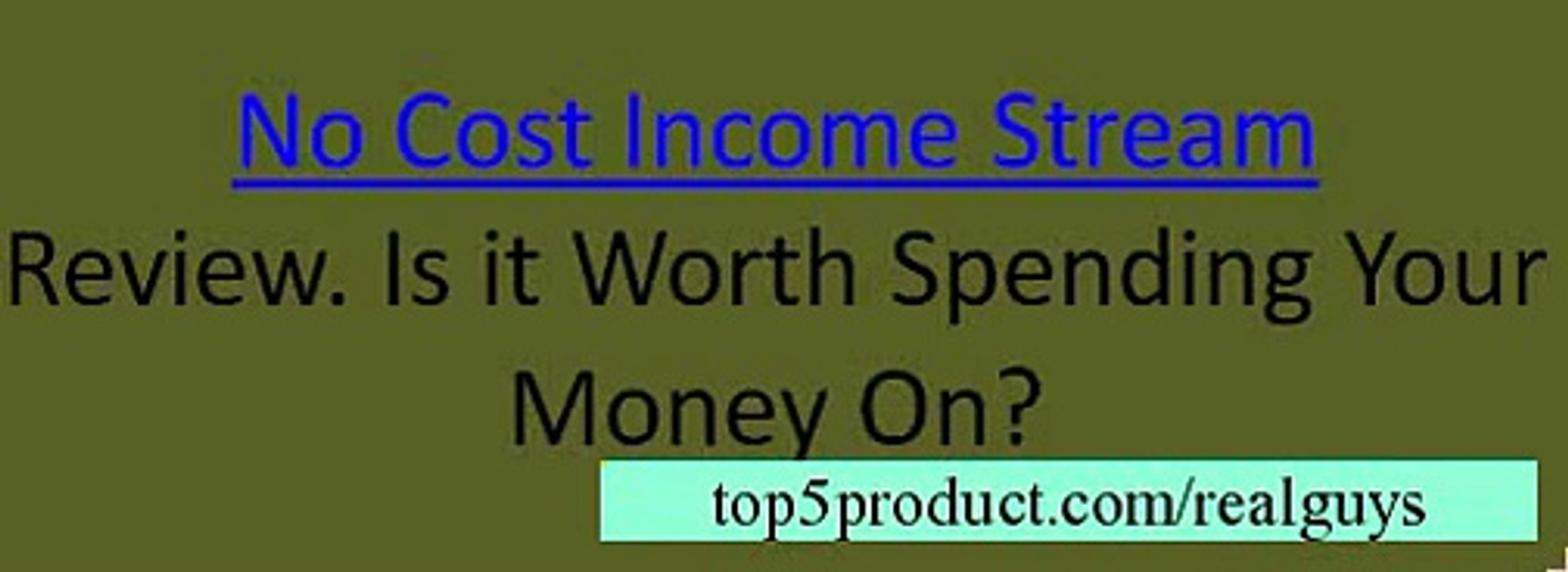 No Cost Income Stream System Review Dont Buy No Cost Income Stream until you see this1