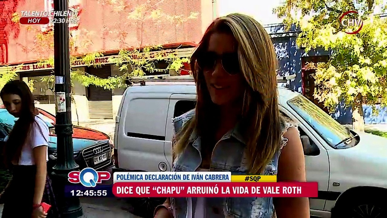 Iván Cabrera aseguró que Chapu afectó negativamente la vida de Valentina Roth | SQP