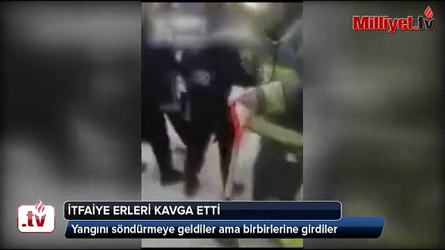 İtfaiye erleri yangını bırkıp kavga ettiler