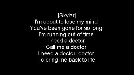 I Need a Doctor - Dr.Dre Ft Eminem & Skylar Grey - Lyrics
