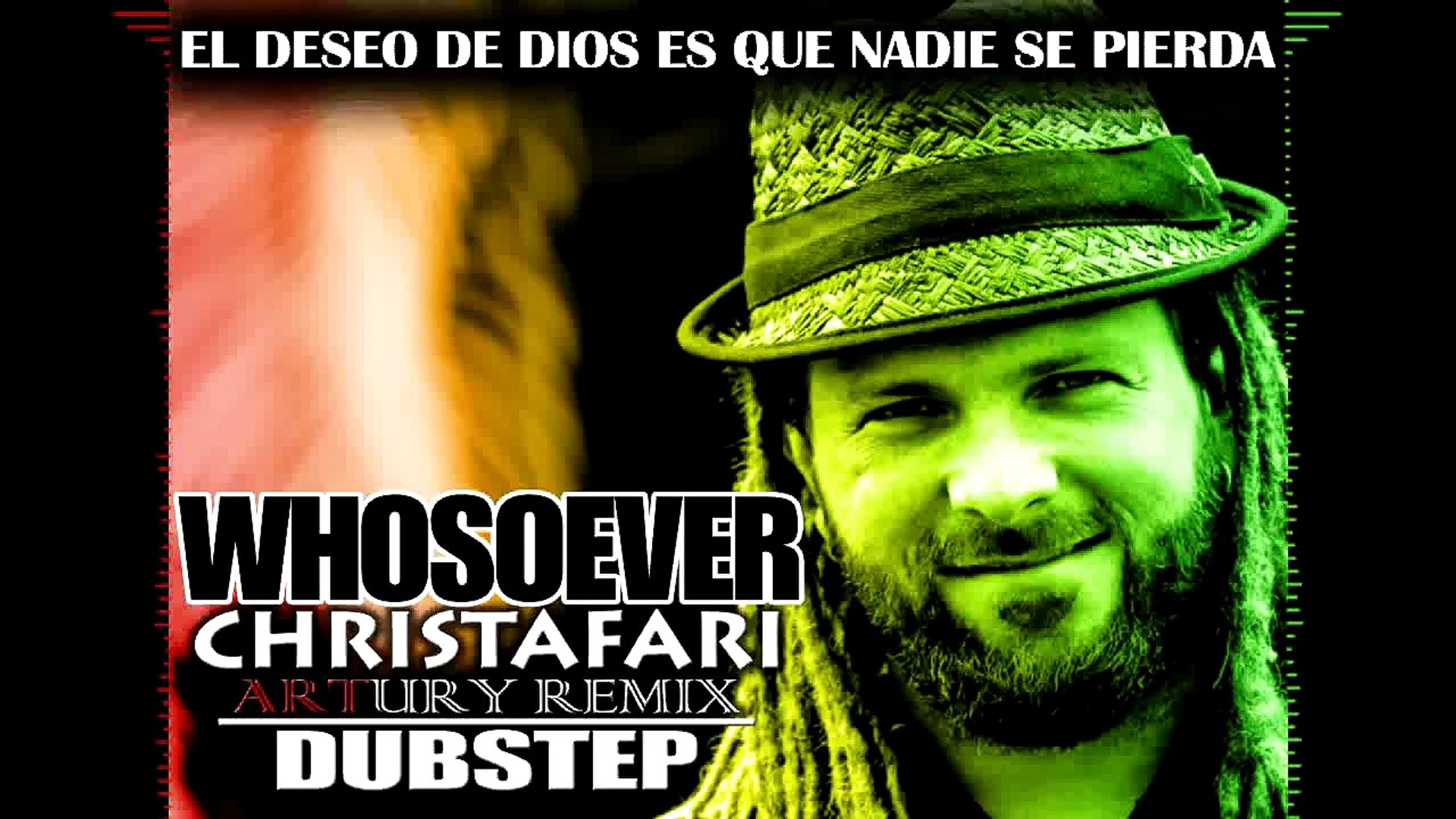 ⁣Christafari - Whosoever - Artury Remix (Dubstep) (Musica Electronica Cristiana - Dubstep Cristiano)