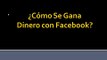 Gana Dinero En Internet Con Facebook - Comisiones Facebook 2.0 - Gana Dinero Como Afiliado