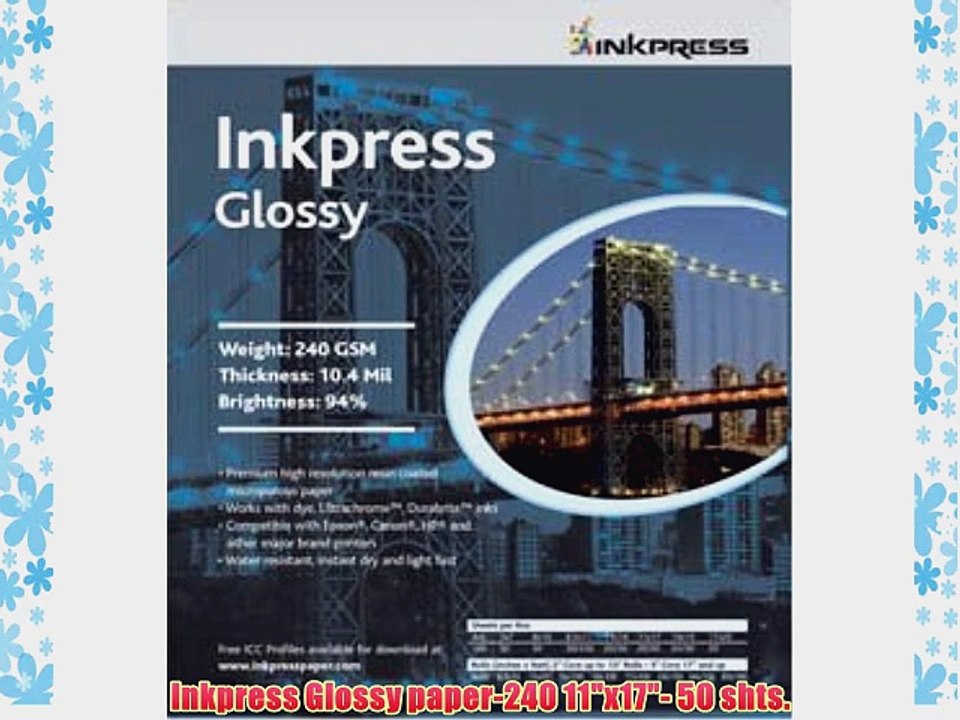 Inkpress Glossy paper-240 11x17- 50 shts.