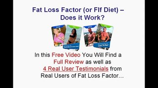 FLF Diet Plan Program - Fat Loss Factor System Review