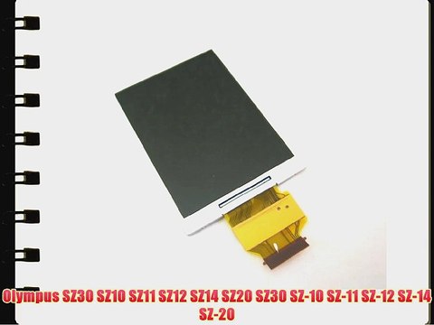 Olympus SZ30 SZ10 SZ11 SZ12 SZ14 SZ20 SZ30 SZ-10 SZ-11 SZ-12 SZ-14 SZ-20 ~ LCD Screen Display