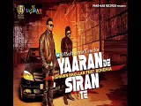 Yaaran De Siran Te -- Full Audio -- Nishawn Bhullar -- Feat BOHEMIA 2015