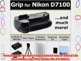 Professional D7100 Multi Purpose Battery Grip for Nikon D7100 DSLR Camera 13pc Ultra Bundle