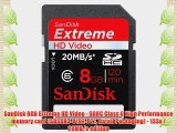 SanDisk 8GB Extreme HD Video - SDHC Class 6 High Performance memory card (SDSDX3-8192-P21 Retail