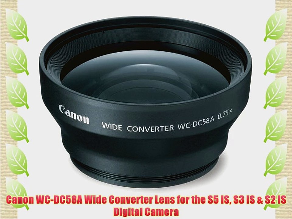 Canon WC-DC58A Wide Converter Lens for the S5 IS S3 IS