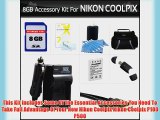 8GB Accessory Kit For Nikon COOLPIX P530 P520 P510 P500 P100 Digital Camera Includes 8GB High