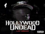 [ DOWNLOAD MP3 ] Hollywood Undead - Live Forever [Explicit] [ iTunesRip ]
