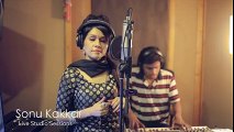Sonu Kakkar - Yeh Kasoor mera ( Live Studio Session)