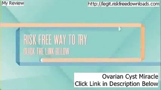 Ovarian Cyst Miracle review with download link