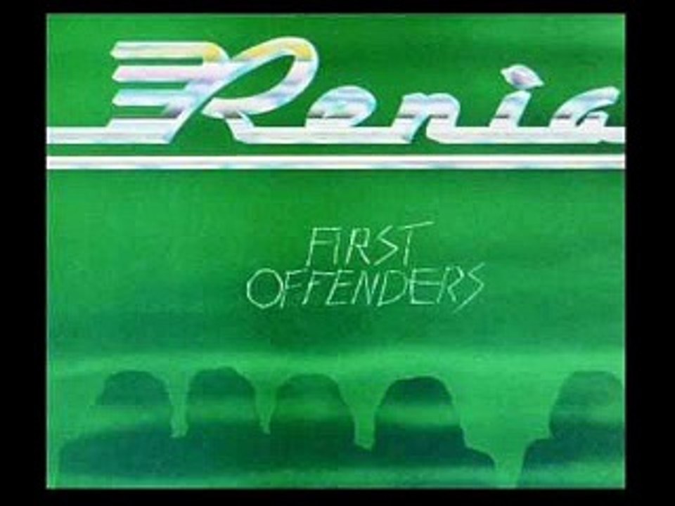Renia - 1973 - First Offenders (full album)