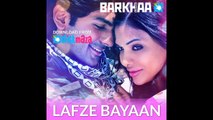 LAFZE BAYAAN - BARKHAA Movie - MOHAMMAD IRFAN, SHREYA GHOSHAL - FULL SONG