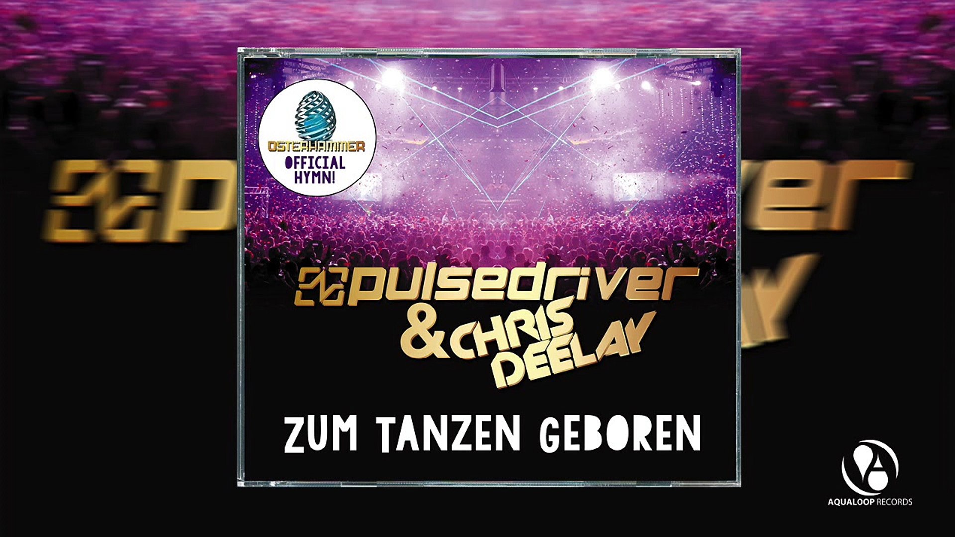 Pulsedriver & Chris Deelay - Zum Tanzen Geboren (Deep House Mix)