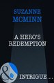 Download A Hero's Redemption Mills  Boon Intrigue ebook {PDF} {EPUB}