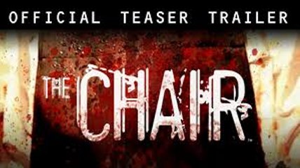 The Chair Trailer | Horror | Thriller |