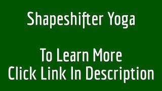 Shapeshifter Yoga