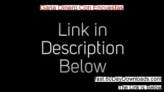 Gana Dinero Con Encuestas Review (First 2014 membership Review)