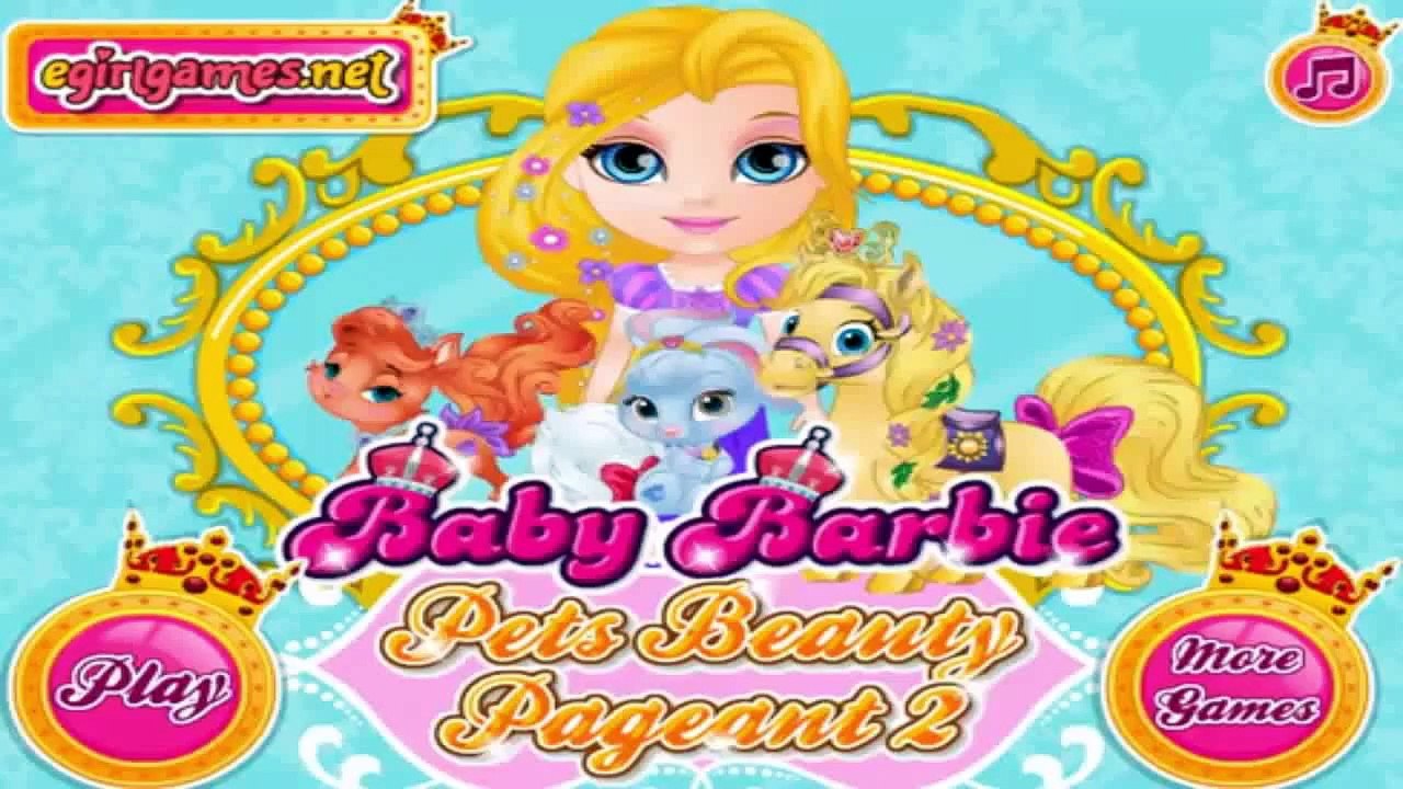 Baby Games - Baby Barbie Pets Beauty Pageant game