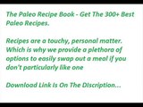 everyday paleo, paleo cookbook, meals, the paleo solution, paleo diet breakfast, dessert recipes