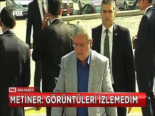 Ak Partili Mehmet Metiner Kabataş görüntülerini izlemediğini söyledi