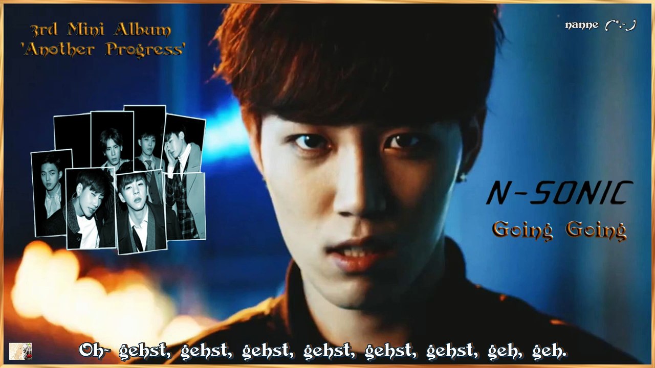 N.Sonic - Going Going k-pop [german Sub]  3rd Mini Album 'Another Progress'