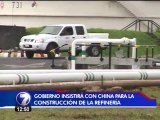 Gobierno insiste en construcción de nueva refinería con China