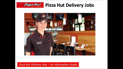 Pizza Hut Delivery Jobs video information guide