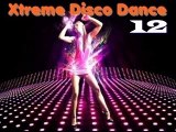 Xtreme Disco Dance Vol.12