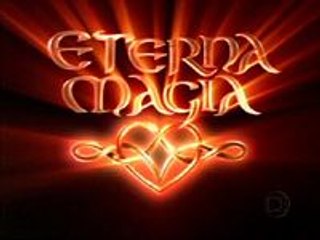 Вечная магия / Eterna Magia (2007)