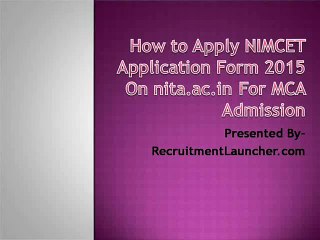 How to Apply NIMCET Application Form 2015 On nita.ac.in For MCA Admission