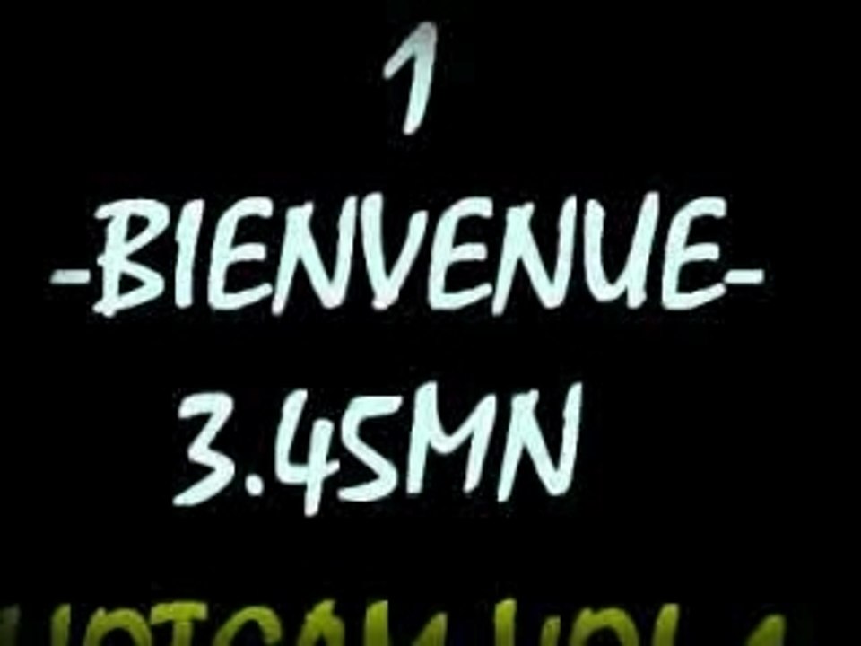 Hotgam "bienvenue"3.45mn