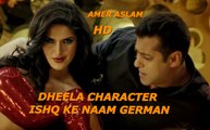 Salman Khan ft. Zarine Khan (Ready) - Dheela Character Ishq Ke Naam German