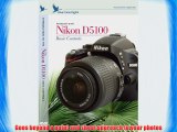 Blue Crane Digital Introduction to the Nikon D5100 : Basic Controls  (zBC141)