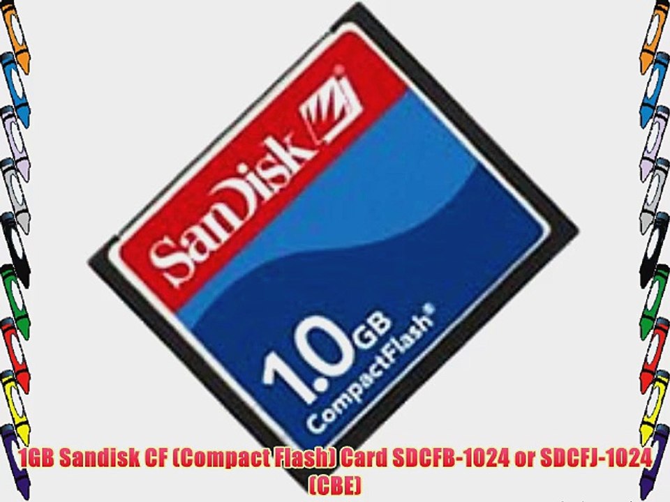 1GB Sandisk CF (Compact Flash) Card SDCFB-1024 or SDCFJ-1024 (CBE)