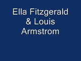 Ella Fitzgerald - Louis Armstrong  