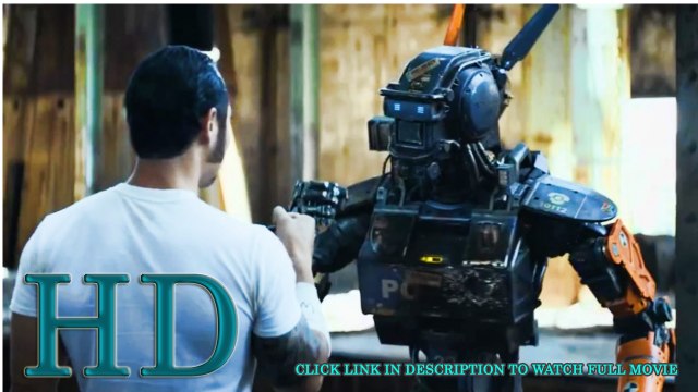 Chappie 2015 Film En Entier Streaming Entièrement en Français